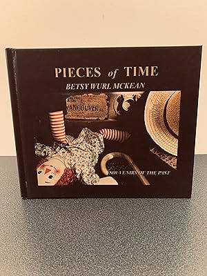 Seller image for Pieces of Time: Souvenirs of the Past [SIGNED FIRST EDITION] for sale by Vero Beach Books