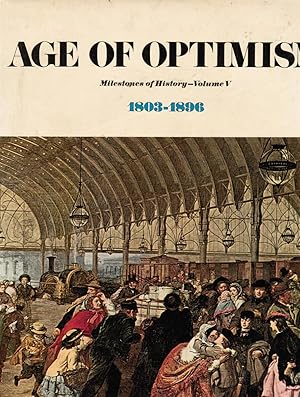 Bild des Verkufers fr Age of Optimism 1803-1896 zum Verkauf von Bookshop Baltimore