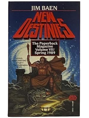 Seller image for New Destinies: The Paperback Magazine, Volume VII/Spring 1989 [7] for sale by Yesterday's Muse, ABAA, ILAB, IOBA
