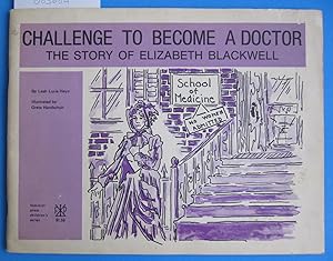 Seller image for Challenge to Become a Doctor | The Story of Elizabeth Blackwell for sale by The People's Co-op Bookstore