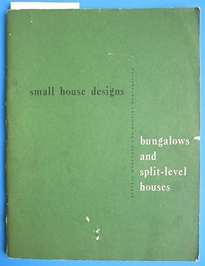 Small House Designs | Bungalows and Split-level Houses