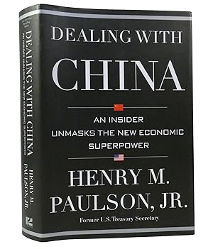 Seller image for DEALING WITH CHINA An Insider Unmasks the New Economic Superpower for sale by Rare Book Cellar