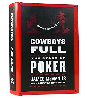 Seller image for COWBOYS FULL The Story of Poker for sale by Rare Book Cellar