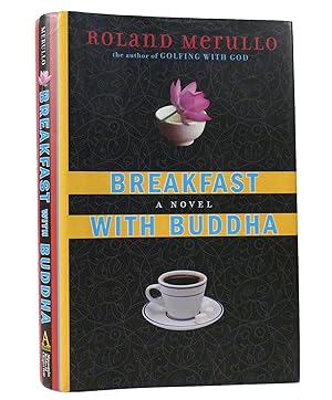 Seller image for BREAKFAST WITH BUDDHA A Novel for sale by Rare Book Cellar