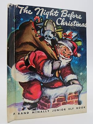 THE NIGHT BEFORE CHRISTMAS A Visit from St. Nicholas (A Rand McNally Junior Elf Book)