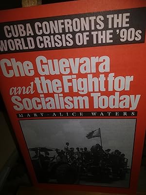 Imagen del vendedor de Cuba confronts the world crisis of the 90s, Che Guevara and the Fight for Socialism Today a la venta por Verlag Robert Richter