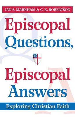 Seller image for Episcopal Questions, Episcopal Answers: Exploring Christian Faith (Paperback or Softback) for sale by BargainBookStores