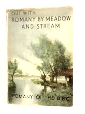 Seller image for Out with Romany By Meadow and Stream for sale by World of Rare Books