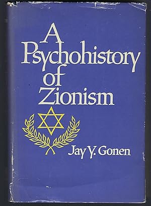 A Psychohistory of Zionism
