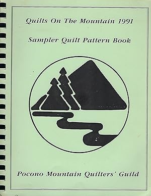 Seller image for Quilts on the Mountain 1991: Sampler Quilt Pattern Book for sale by Turn-The-Page Books