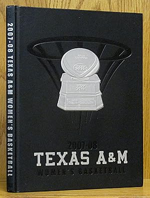 2007-08 Texas A & M Women's Basketball: Impossible is Nothing 2007 Big-12 Conference Champions