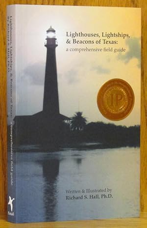 Lighthouses, Lightships, and Beacons of Texas (SIGNED)