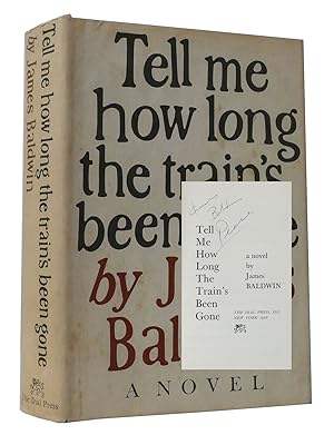 TELL ME HOW LONG THE TRAIN'S BEEN GONE SIGNED Signed