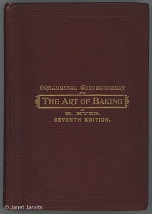 Seller image for Ornamental Confectionery And Practical Assistant To The Art Of BakingIn All Its Branches for sale by cookbookjj