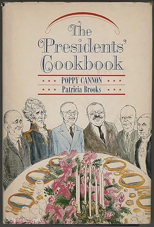 Seller image for Presidents' Cookbook : Practical Recipes from George Washington to thePresent for sale by cookbookjj