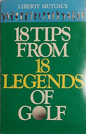 Liberty Mutual's 18 Tips From 18 Legends Of Golf