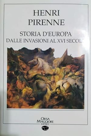 Immagine del venditore per Storia d'Europa. Dalle invasioni al XVI secolo. venduto da FIRENZELIBRI SRL