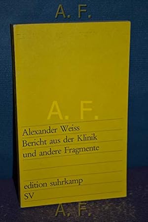 Image du vendeur pour Bericht aus der Klinik und andere Fragmente. Aus dem Schwedischen bersetzt von Wolfgang Butt und Lutz Fischer. - (=Edition Suhrkamp, es 889). mis en vente par BOUQUINIST