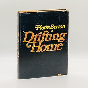Drifting Home