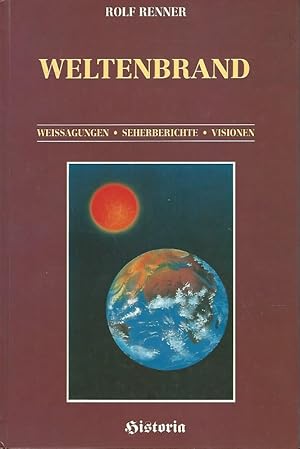 Seller image for Weltenbrand. Weissagungen, Seherberichte, Visionen. for sale by Lewitz Antiquariat