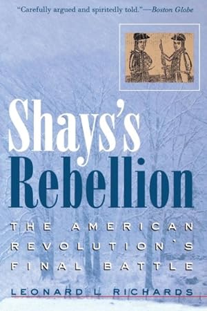 Immagine del venditore per Shays's Rebellion : The American Revolution's Final Battle venduto da GreatBookPrices