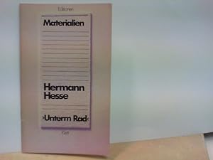 Bild des Verkufers fr Materialien - Hermann Hesse " Unterm Rad " - Editionen fr den Literaturunterricht zum Verkauf von ABC Versand e.K.