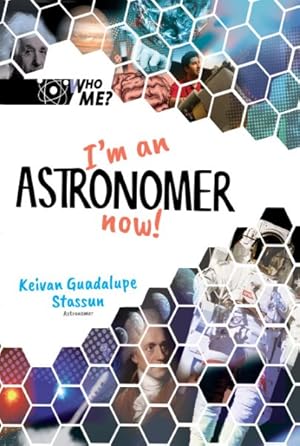 Seller image for I'm an Astronomer Now! for sale by GreatBookPrices