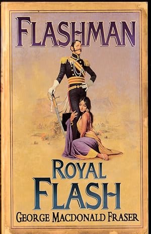 Seller image for Flashman. From the Flashman Papers, 1839-42 and Royal Flash. From the Flashman Papers, 1842-43 and 1847-48 for sale by Caerwen Books