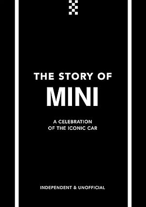 Imagen del vendedor de The Story of Mini: A Tribute to the Iconic Car a la venta por moluna