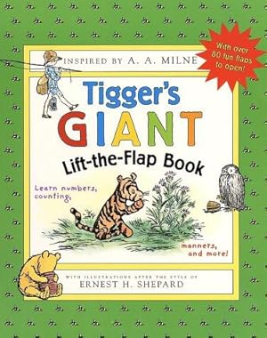 Imagen del vendedor de Tigger's Giant Lift-the-flap Book: Learn Numbers, Counting, Manners, and More! (Winnie-The-Pooh Collection) a la venta por WeBuyBooks