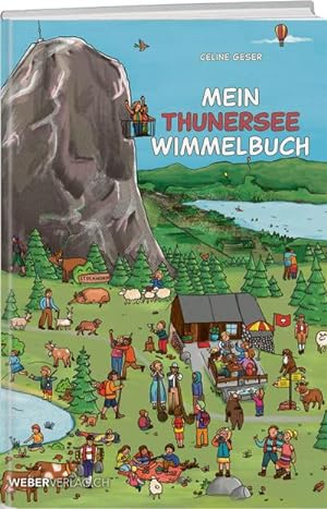 Bild des Verkufers fr Mein Thunersee Wimmelbuch zum Verkauf von AHA-BUCH GmbH