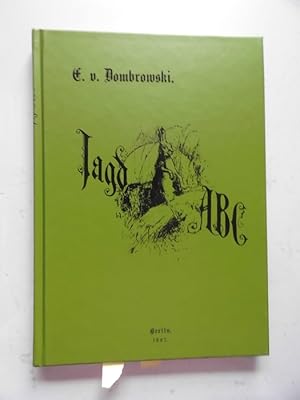 Jagd-ABC : für alle, die Jäger werden wollen.