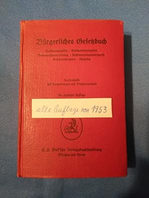 Bürgerliches Gesetzbuch : Einführungsgesetz, Verschollenheitsgesetz, Erbbaurechtsverordnung, Wohn...