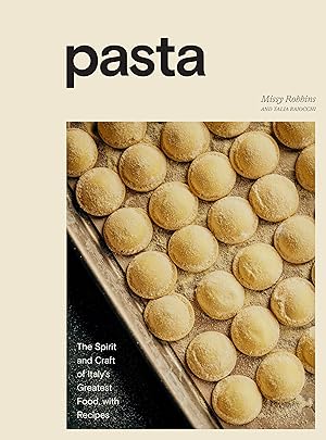 Bild des Verkufers fr Pasta: The Spirit and Craft of Italy\ s Greatest Food, with Recipes [A Cookbook] zum Verkauf von moluna