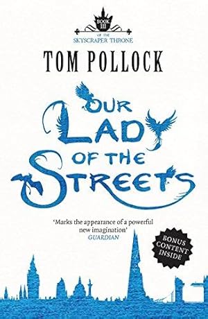 Bild des Verkufers fr Our Lady of the Streets: The Skyscraper Throne Book 3 zum Verkauf von WeBuyBooks