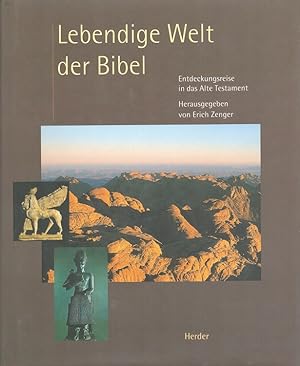 Seller image for Lebendige Welt der Bibel : Entdeckungsreise in das Alte Testament. for sale by Versandantiquariat Nussbaum