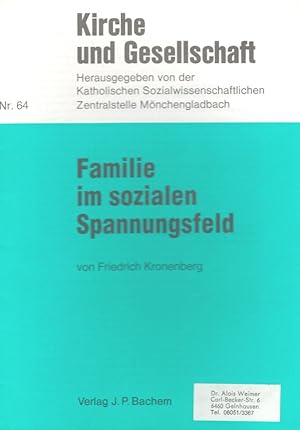 Immagine del venditore per Familie im sozialen Spannungsfeld. Kirche und Gesellschaft 64 venduto da Versandantiquariat Nussbaum