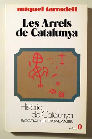 Imagen del vendedor de LES ARRELS DE CATALUNYA. Histria de Catalunya - Barcelona 1982 - Il lustrat a la venta por Llibres del Mirall