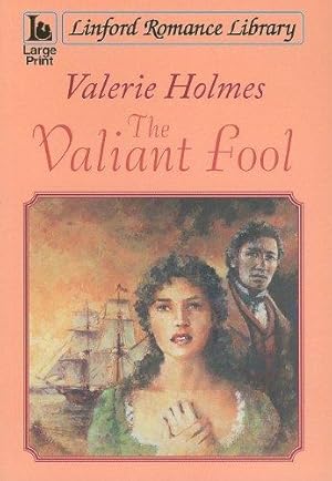 Imagen del vendedor de The Valiant Fool (Linford Romance) a la venta por WeBuyBooks