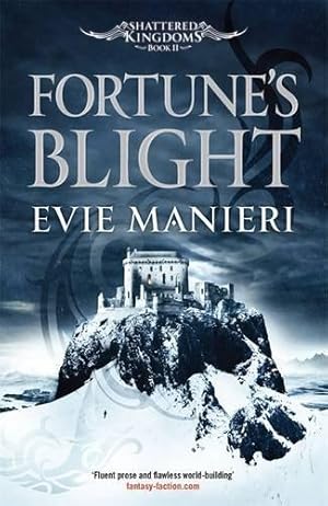 Imagen del vendedor de Fortune's Blight: Shattered Kingdoms: Book 2 a la venta por WeBuyBooks