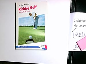 Immagine del venditore per Richtig Golf. Technik, Taktik, Psyche venduto da Antiquariat Buchhandel Daniel Viertel