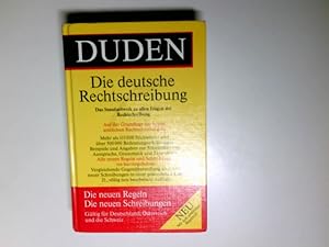 Duden, Rechtschreibung der deutschen Sprache. [red. Bearb.: Werner Scholze-Stubenrecht und Matthi...