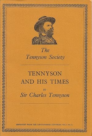 Image du vendeur pour Tennyson and His Times. Reprinted from The Lincolnshire Historian Vol.2 No.11 mis en vente par Cameron House Books
