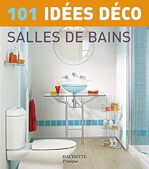 Seller image for 101 ides dco salles de bain for sale by WeBuyBooks