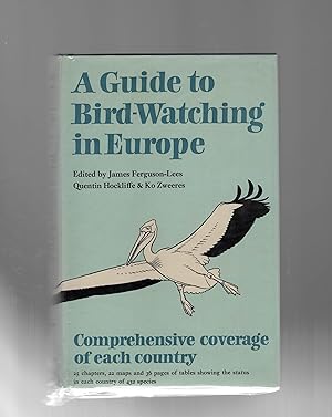 Immagine del venditore per A Guide to Bird-Watching in Europe venduto da Calluna Books
