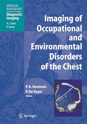 Seller image for Imaging of occupational and environmental disorders of the chest. (=Medical radiology). for sale by Antiquariat Thomas Haker GmbH & Co. KG