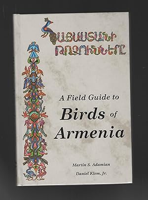 Seller image for A Field Giuide to Birds of Armenia for sale by Calluna Books