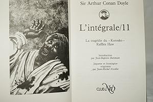 Immagine del venditore per L'INTEGRALE N11 : LA TRAGEDIE DU " KOROSKO ", RAFFLES HAW venduto da Librairie RAIMOND