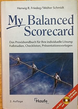 Seller image for My balanced scorecard : Das Praxishandbuch fr Ihre individuelle Lsung. for sale by Antiquariat Peda