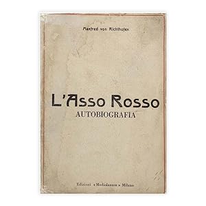 Manfred Von Richthofen - L'Asso Rosso